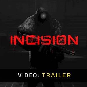 INCISION - Video-Trailer