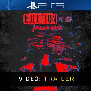 Injection 23: Tabula Rasa PS5 - Trailer