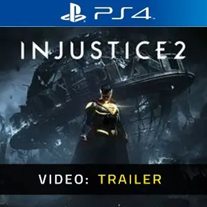 Injustice 2 PS4 - Video Trailer