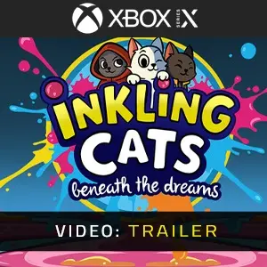 Inkling Cats Beneath the dreams Xbox Series - Video Trailer