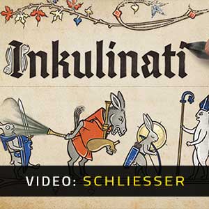 Inkulinati - Video-Schliesser