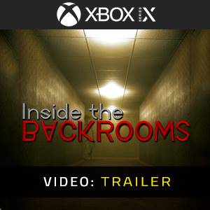 Inside the Backrooms Xbox Series Video Trailer