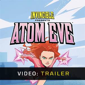 Invincible Presents Atom Eve - Video Trailer