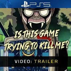 Is this Game Trying to Kill Me? PS5 - Video Trailer