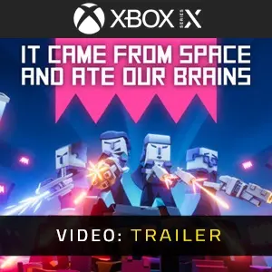 It came from space and ate our brains Xbox Series - Video Trailer