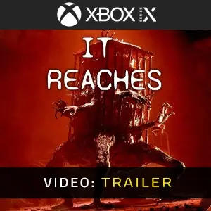 It Reaches Xbox Series – Trailer