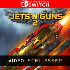 Jets n Guns 2 Nintendo Switch Video Trailer