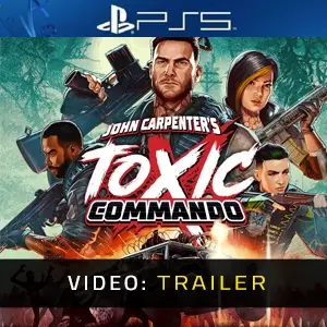 John Carpenter’s Toxic Commando PS5 - Trailer