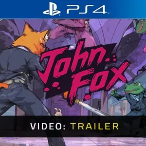 John Fox PS4 - Video Trailer