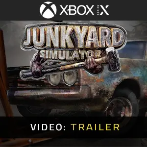 Junkyard Simulator Xbox Series - Video-Trailer