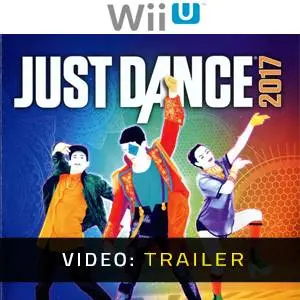 Just Dance 2017 Nintendo Wii U Video Trailer