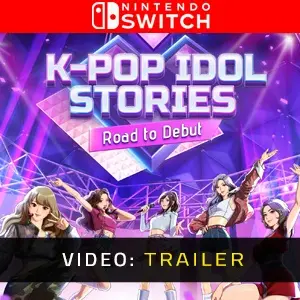K-pop Idol Stories: Road to Debut Nintendo Switch - Trailer