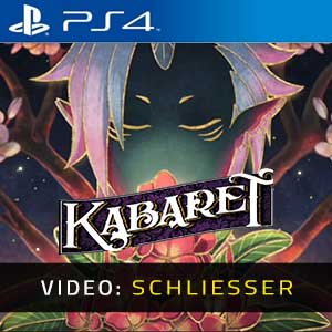 Kabaret PS4-Video Anhänger