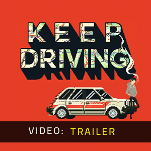 Keep Driving - Trailer