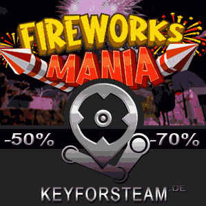 Fireworks Mania An Explosive Simulator Key Kaufen Preisvergleich