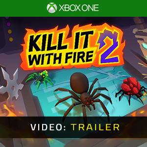 Kill It With Fire 2 Video Trailer