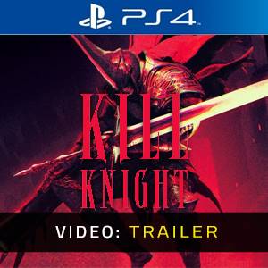 KILL KNIGHT Video Trailer