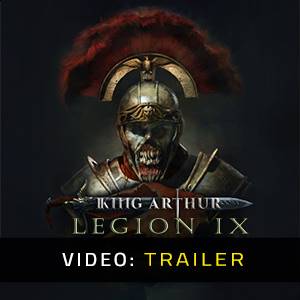 King Arthur Legion IX - Trailer