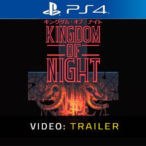 Kingdom of Night Video Trailer