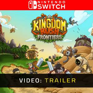 Kingdom Rush Frontiers Nintendo Switch - Trailer