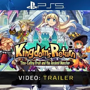 Kingdom's Return Time Eating Fruit and the Ancient Monster PS5 - Trailer