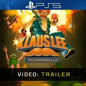 Klaus Lee - Thunderballs PS5 - Trailer