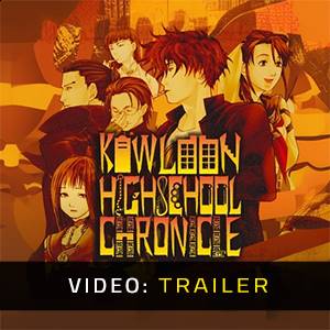 Kowloon High-School Chronicle - Video Trailer