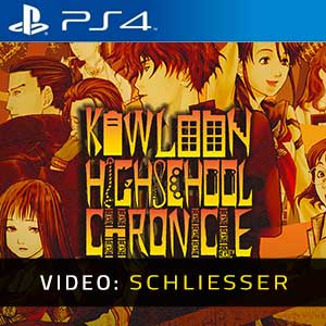 Kowloon Highschool Chronicle Video Trailer