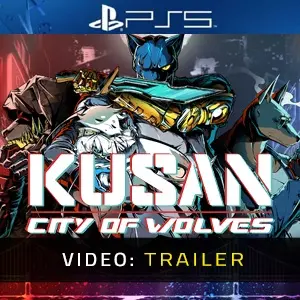 Kusan City of Wolves PS5 - Trailer
