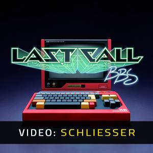 Last Call BBS - Video Anhänger