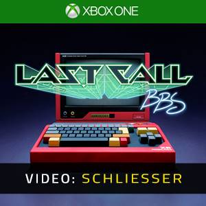 Last Call BBS Xbox One- Video Anhänger