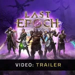 Last Epoch Video Trailer
