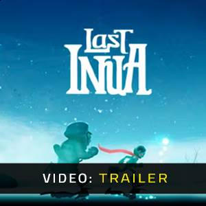 Last Inua - Video Trailer
