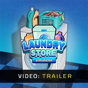 Laundry Store Simulator - Video Trailer