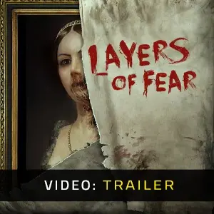 Layers of Fear 2016 - Video-Trailer