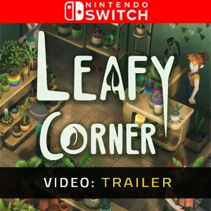 Leafy Corner Nintendo Switch - Trailer