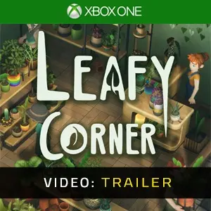 Leafy Corner Xbox One - Trailer