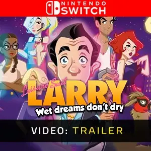 Leisure Suit Larry Wet Dreams Don't Dry Nintendo Switch – Video-Trailer