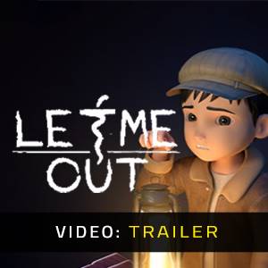 LET ME OUT - Video-Trailer