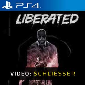 Liberated PS4- Video-Anhänger