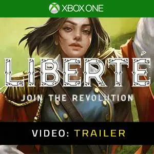 Liberte Xbox One - Video Anhänger