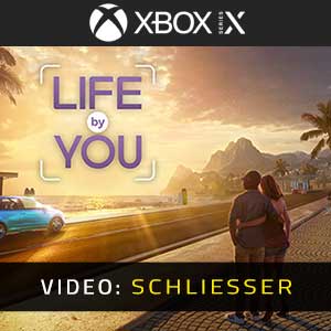 Life By You Xbox Series- Video Anhänger