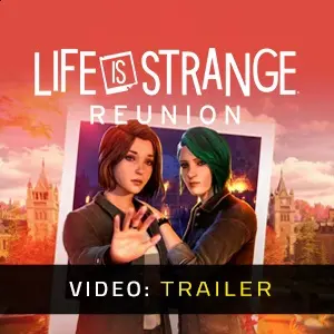 Life is Strange: Reunion - Video-Trailer