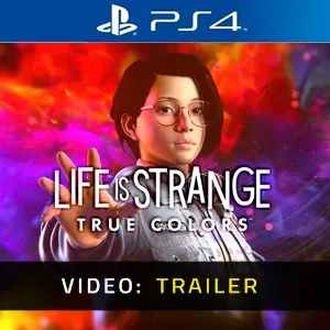 Life is Strange True Colors PS4 - Video Trailer