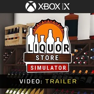 Liquor Store Simulator Xbox Series - Video Trailer