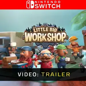 Little Big Workshop Nintendo Switch – Trailer