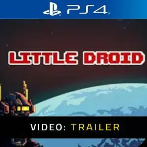 Little Droid PS4 Trailer Video