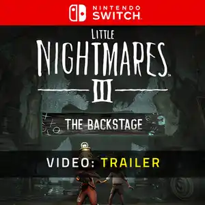 Little Nightmares 3 The Backstage Nintendo Switch - Video Trailer