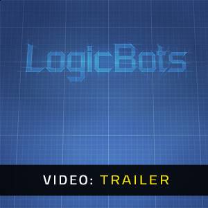 LogicBots - Trailer