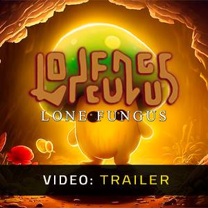 Lone Fungus - Trailer